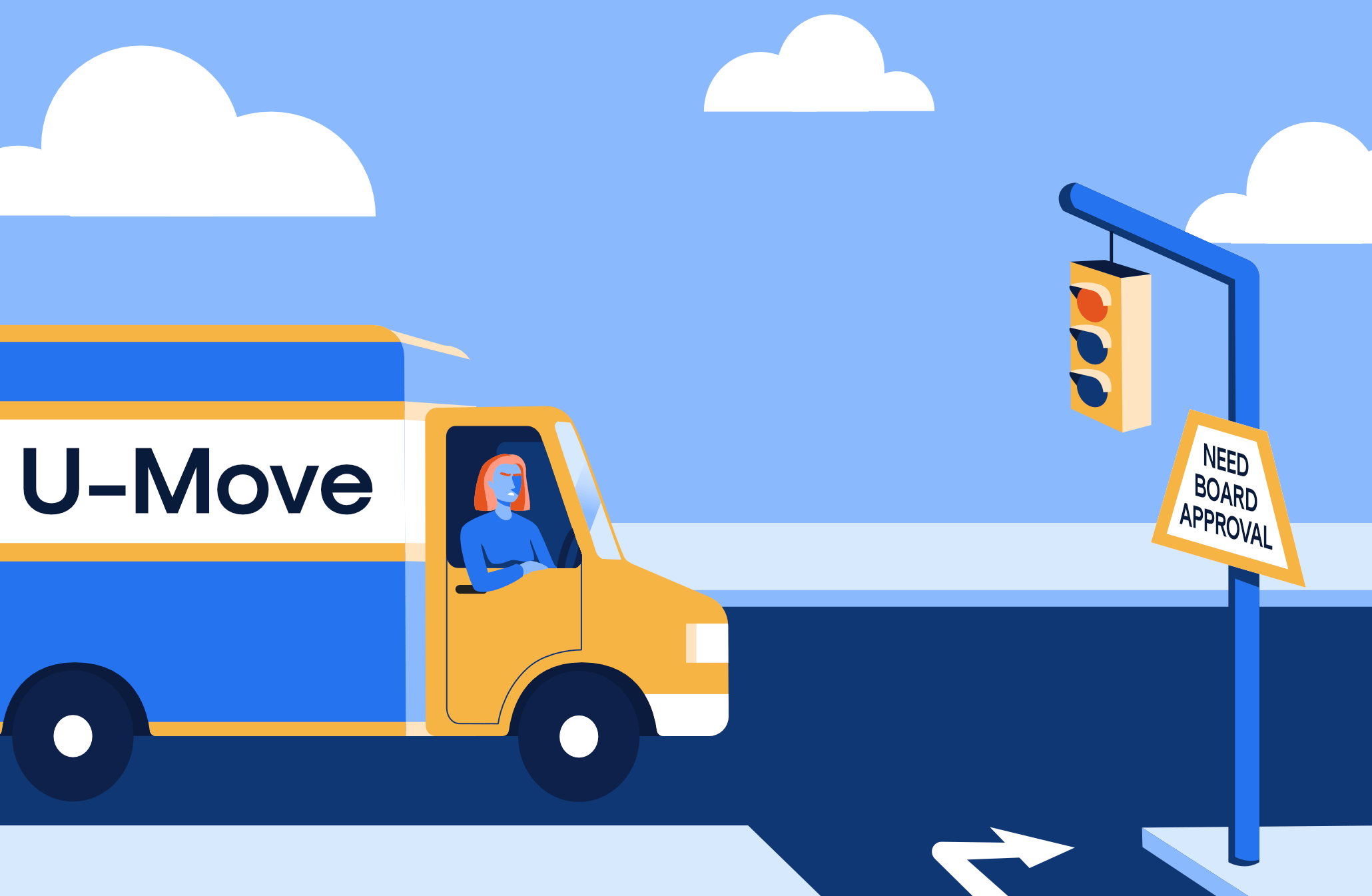 Buyer stopped at a red light in a moving van with a sign that says "Need Board Approval"