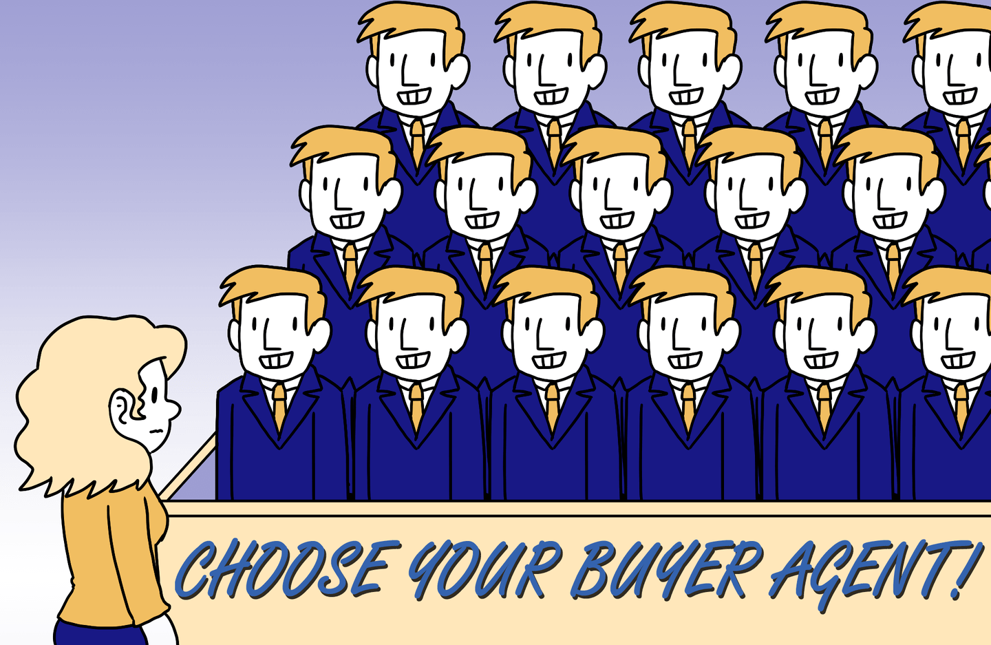 Buyer looking at stands filled with identical buyer agent wondering which one to choose